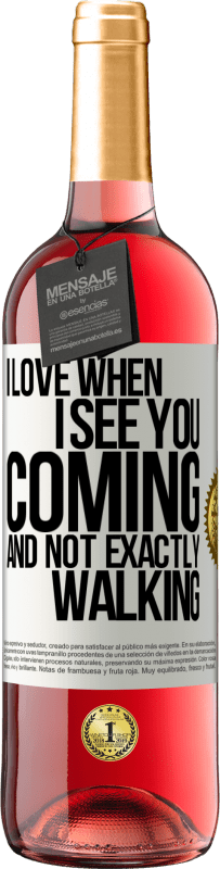 29,95 € Free Shipping | Rosé Wine ROSÉ Edition I love when I see you coming and not exactly walking White Label. Customizable label Young wine Harvest 2023 Tempranillo