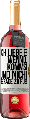 29,95 € Kostenloser Versand | Roséwein ROSÉ Ausgabe Ich liebe es, wenn du kommst und nicht gerade zu Fuß Weißes Etikett. Anpassbares Etikett Junger Wein Ernte 2023 Tempranillo