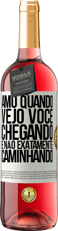 29,95 € Envio grátis | Vinho rosé Edição ROSÉ Amo quando vejo você chegando e não exatamente caminhando Etiqueta Branca. Etiqueta personalizável Vinho jovem Colheita 2023 Tempranillo