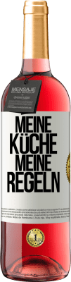 29,95 € Kostenloser Versand | Roséwein ROSÉ Ausgabe Meine Küche, meine Regeln Weißes Etikett. Anpassbares Etikett Junger Wein Ernte 2023 Tempranillo