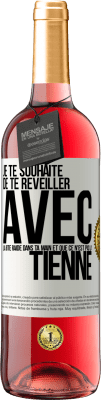 29,95 € Envoi gratuit | Vin rosé Édition ROSÉ Je te souhaite de te réveiller avec la bite raide dans ta main et que ce n'est pas la tienne Étiquette Blanche. Étiquette personnalisable Vin jeune Récolte 2023 Tempranillo