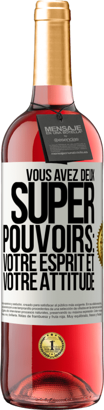 29,95 € Envoi gratuit | Vin rosé Édition ROSÉ Vous avez deux super pouvoirs: votre esprit et votre attitude Étiquette Blanche. Étiquette personnalisable Vin jeune Récolte 2024 Tempranillo