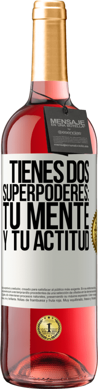 29,95 € Envío gratis | Vino Rosado Edición ROSÉ Tienes dos superpoderes: Tu mente y tu actitud Etiqueta Blanca. Etiqueta personalizable Vino joven Cosecha 2024 Tempranillo