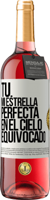 29,95 € Envío gratis | Vino Rosado Edición ROSÉ Tú. Mi estrella perfecta en el cielo equivocado Etiqueta Blanca. Etiqueta personalizable Vino joven Cosecha 2024 Tempranillo