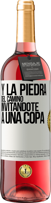 29,95 € Envío gratis | Vino Rosado Edición ROSÉ Y la piedra del camino invitándote a una copa Etiqueta Blanca. Etiqueta personalizable Vino joven Cosecha 2023 Tempranillo