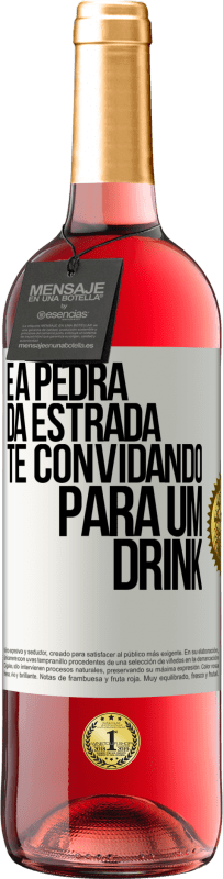 29,95 € Envio grátis | Vinho rosé Edição ROSÉ E a pedra da estrada te convidando para um drink Etiqueta Branca. Etiqueta personalizável Vinho jovem Colheita 2023 Tempranillo