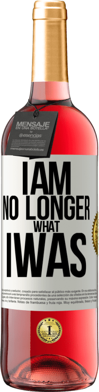 29,95 € Free Shipping | Rosé Wine ROSÉ Edition I am no longer what I was White Label. Customizable label Young wine Harvest 2024 Tempranillo