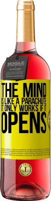 29,95 € Free Shipping | Rosé Wine ROSÉ Edition The mind is like a parachute. It only works if it opens Yellow Label. Customizable label Young wine Harvest 2025 Tempranillo
