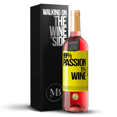 «99% passion, 1% wine» ROSÉ Ausgabe