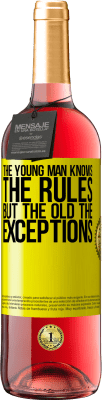 29,95 € 送料無料 | ロゼワイン ROSÉエディション 若い男はルールを知っているが、古い例外は 黄色のラベル. カスタマイズ可能なラベル 若いワイン 収穫 2025 Tempranillo