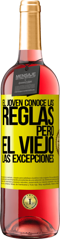 29,95 € Envío gratis | Vino Rosado Edición ROSÉ El joven conoce las reglas, pero el viejo las excepciones Etiqueta Amarilla. Etiqueta personalizable Vino joven Cosecha 2024 Tempranillo