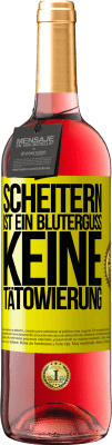 29,95 € Kostenloser Versand | Roséwein ROSÉ Ausgabe Scheitern ist ein Bluterguss, keine Tätowierung Gelbes Etikett. Anpassbares Etikett Junger Wein Ernte 2024 Tempranillo