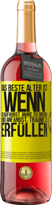 29,95 € Kostenloser Versand | Roséwein ROSÉ Ausgabe Das beste Alter ist, wenn du aufhörst, Jahre zu drehen und anfängst, Träume zu erfüllen Gelbes Etikett. Anpassbares Etikett Junger Wein Ernte 2025 Tempranillo