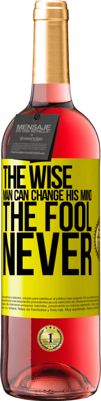 29,95 € Free Shipping | Rosé Wine ROSÉ Edition The wise man can change his mind. The fool, never Yellow Label. Customizable label Young wine Harvest 2024 Tempranillo