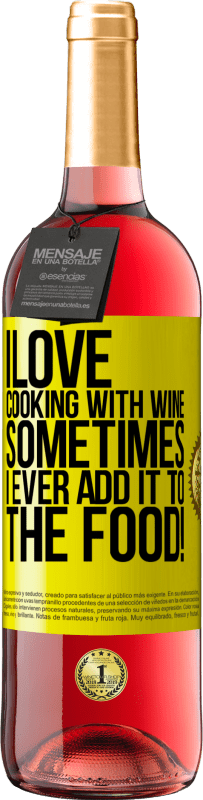 29,95 € Free Shipping | Rosé Wine ROSÉ Edition I love cooking with wine. Sometimes I ever add it to the food! Yellow Label. Customizable label Young wine Harvest 2023 Tempranillo