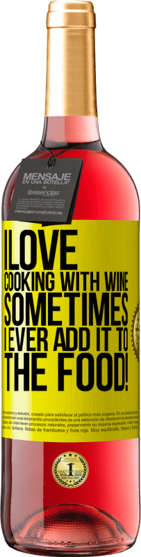 29,95 € Free Shipping | Rosé Wine ROSÉ Edition I love cooking with wine. Sometimes I ever add it to the food! Yellow Label. Customizable label Young wine Harvest 2024 Tempranillo