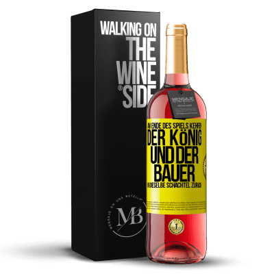 «Am Ende des Spiels kehren der König und der Bauer in dieselbe Schachtel zurück» ROSÉ Ausgabe