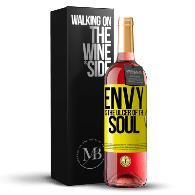 «Envy is the ulcer of the soul» ROSÉ Edition