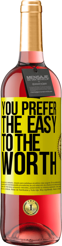 29,95 € 送料無料 | ロゼワイン ROSÉエディション あなたは価値よりも簡単を好む 黄色のラベル. カスタマイズ可能なラベル 若いワイン 収穫 2025 Tempranillo