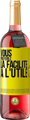 29,95 € Envoi gratuit | Vin rosé Édition ROSÉ Vous préférez la facilité à l'utile Étiquette Jaune. Étiquette personnalisable Vin jeune Récolte 2024 Tempranillo