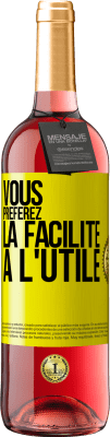 29,95 € Envoi gratuit | Vin rosé Édition ROSÉ Vous préférez la facilité à l'utile Étiquette Jaune. Étiquette personnalisable Vin jeune Récolte 2025 Tempranillo