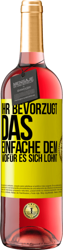 29,95 € Kostenloser Versand | Roséwein ROSÉ Ausgabe Ihr bevorzugt das Einfache dem, wofür es sich lohnt Gelbes Etikett. Anpassbares Etikett Junger Wein Ernte 2025 Tempranillo