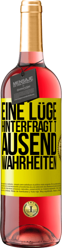 29,95 € Kostenloser Versand | Roséwein ROSÉ Ausgabe Eine Lüge hinterfragt tausend Wahrheiten Gelbes Etikett. Anpassbares Etikett Junger Wein Ernte 2024 Tempranillo