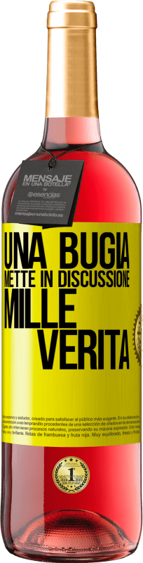 29,95 € Spedizione Gratuita | Vino rosato Edizione ROSÉ Una bugia mette in discussione mille verità Etichetta Gialla. Etichetta personalizzabile Vino giovane Raccogliere 2024 Tempranillo