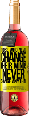 29,95 € Free Shipping | Rosé Wine ROSÉ Edition Those who never change their minds, never change anything Yellow Label. Customizable label Young wine Harvest 2024 Tempranillo