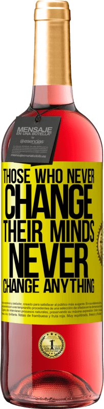 29,95 € Free Shipping | Rosé Wine ROSÉ Edition Those who never change their minds, never change anything Yellow Label. Customizable label Young wine Harvest 2023 Tempranillo