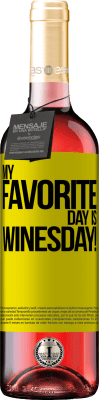 29,95 € Envoi gratuit | Vin rosé Édition ROSÉ My favorite day is winesday! Étiquette Jaune. Étiquette personnalisable Vin jeune Récolte 2023 Tempranillo