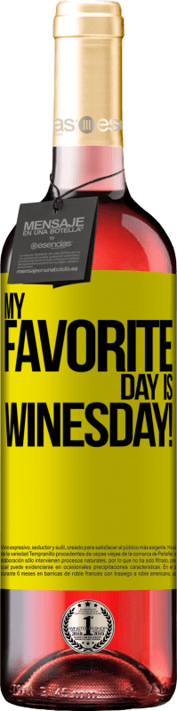 29,95 € Envoi gratuit | Vin rosé Édition ROSÉ My favorite day is winesday! Étiquette Jaune. Étiquette personnalisable Vin jeune Récolte 2023 Tempranillo