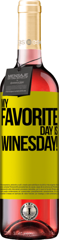 29,95 € Envoi gratuit | Vin rosé Édition ROSÉ My favorite day is winesday! Étiquette Jaune. Étiquette personnalisable Vin jeune Récolte 2024 Tempranillo