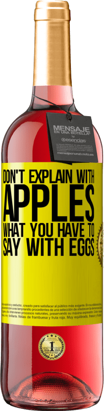 29,95 € 免费送货 | 桃红葡萄酒 ROSÉ版 不要用苹果解释你要用鸡蛋怎么说 黄色标签. 可自定义的标签 青年酒 收成 2023 Tempranillo