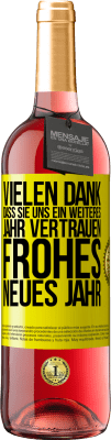 29,95 € Kostenloser Versand | Roséwein ROSÉ Ausgabe Vielen Dank, dass Sie uns ein weiteres Jahr vertrauen. Frohes neues Jahr Gelbes Etikett. Anpassbares Etikett Junger Wein Ernte 2025 Tempranillo