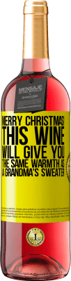 29,95 € Free Shipping | Rosé Wine ROSÉ Edition Merry Christmas! This wine will give you the same warmth as a grandma's sweater Yellow Label. Customizable label Young wine Harvest 2023 Tempranillo