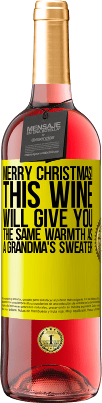 29,95 € Free Shipping | Rosé Wine ROSÉ Edition Merry Christmas! This wine will give you the same warmth as a grandma's sweater Yellow Label. Customizable label Young wine Harvest 2024 Tempranillo