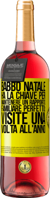 29,95 € Spedizione Gratuita | Vino rosato Edizione ROSÉ Babbo Natale ha la chiave per mantenere un rapporto familiare perfetto: visite una volta all'anno Etichetta Gialla. Etichetta personalizzabile Vino giovane Raccogliere 2025 Tempranillo