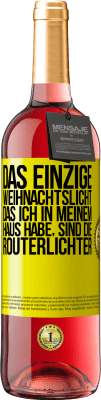 29,95 € Kostenloser Versand | Roséwein ROSÉ Ausgabe Das einzige Weihnachtslicht, das ich in meinem Haus habe, sind die Routerlichter Gelbes Etikett. Anpassbares Etikett Junger Wein Ernte 2024 Tempranillo