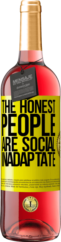 29,95 € Free Shipping | Rosé Wine ROSÉ Edition The honest people are social inadaptate Yellow Label. Customizable label Young wine Harvest 2022 Tempranillo