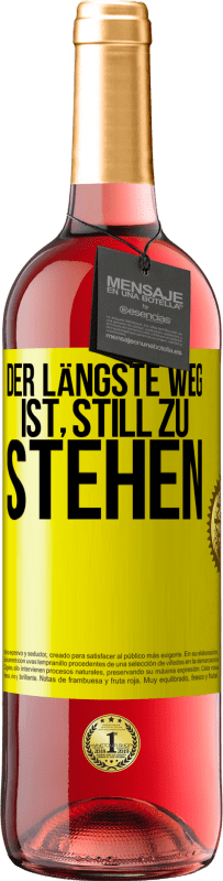 29,95 € Kostenloser Versand | Roséwein ROSÉ Ausgabe Der längste Weg ist, still zu stehen Gelbes Etikett. Anpassbares Etikett Junger Wein Ernte 2024 Tempranillo