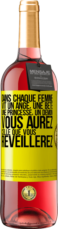 29,95 € Envoi gratuit | Vin rosé Édition ROSÉ Dans chaque femme vit un ange, une bête ,une princesse, un démon. Vous aurez celle que vous réveillerez. Étiquette Jaune. Étiquette personnalisable Vin jeune Récolte 2024 Tempranillo