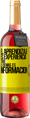 29,95 € Envío gratis | Vino Rosado Edición ROSÉ El aprendizaje es experiencia. Todo lo demás es información Etiqueta Amarilla. Etiqueta personalizable Vino joven Cosecha 2025 Tempranillo