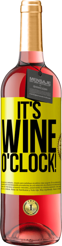 29,95 € Kostenloser Versand | Roséwein ROSÉ Ausgabe It's wine o'clock! Gelbes Etikett. Anpassbares Etikett Junger Wein Ernte 2023 Tempranillo