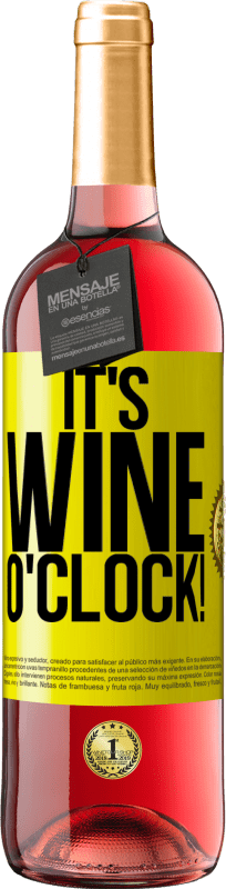 29,95 € Envio grátis | Vinho rosé Edição ROSÉ It's wine o'clock! Etiqueta Amarela. Etiqueta personalizável Vinho jovem Colheita 2023 Tempranillo
