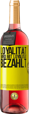 29,95 € Kostenloser Versand | Roséwein ROSÉ Ausgabe Loyalität wird mit Loyalität bezahlt Gelbes Etikett. Anpassbares Etikett Junger Wein Ernte 2023 Tempranillo