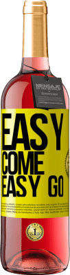 29,95 € 免费送货 | 桃红葡萄酒 ROSÉ版 Easy come, easy go 黄色标签. 可自定义的标签 青年酒 收成 2023 Tempranillo