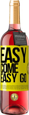29,95 € 免费送货 | 桃红葡萄酒 ROSÉ版 Easy come, easy go 黄色标签. 可自定义的标签 青年酒 收成 2025 Tempranillo