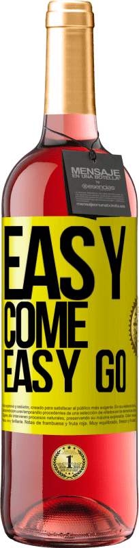 29,95 € 送料無料 | ロゼワイン ROSÉエディション Easy come, easy go 黄色のラベル. カスタマイズ可能なラベル 若いワイン 収穫 2024 Tempranillo