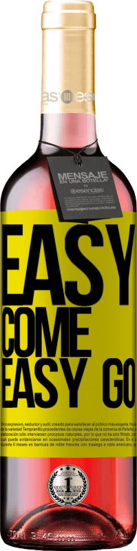 29,95 € Envoi gratuit | Vin rosé Édition ROSÉ Easy come, easy go Étiquette Jaune. Étiquette personnalisable Vin jeune Récolte 2025 Tempranillo